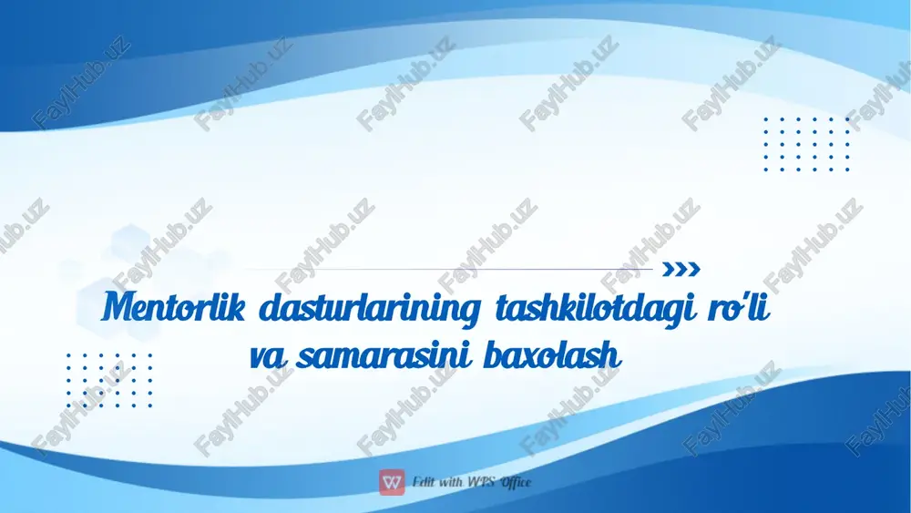 mentorlik dasturlarining tashkilotdagi roli va samarasini baholash — PDF