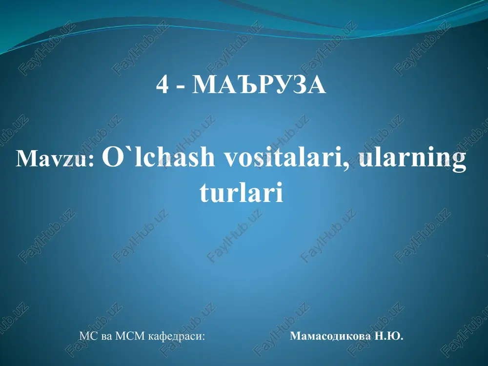 o`lchashvositalari, ularning turlari — PPTX