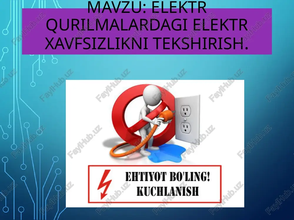 elektr xavfsizlikni tekshirish — PPT