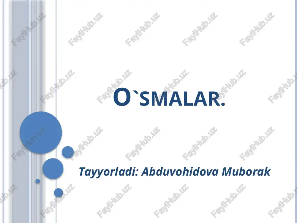 o`smalar — PPTX