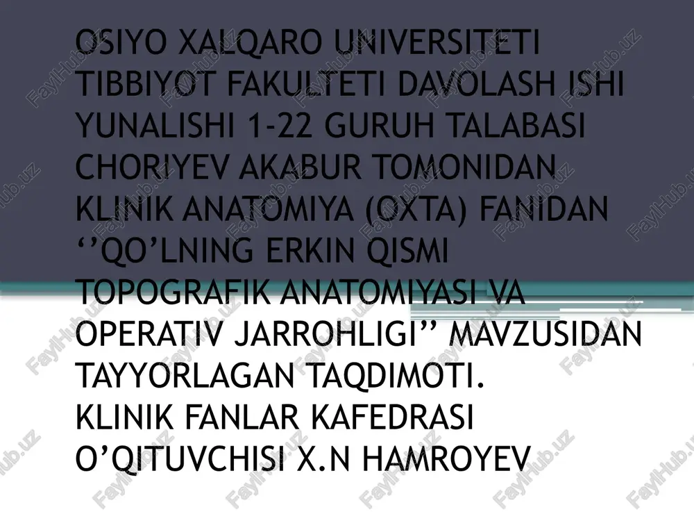 qo’lning erkin qismi topografik anatomiyasi va operativ jarrohligi — PPTX