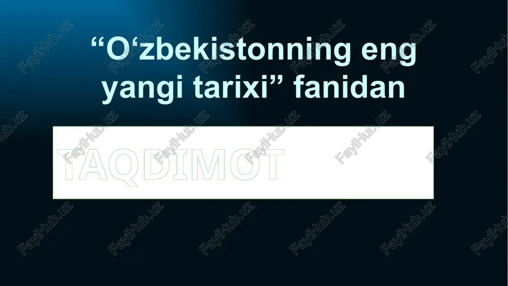 "o‘zbekistonning eng yangi tarixi" fanidan — PPTX
