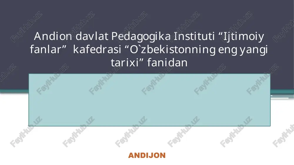 o'zbekistonning eng yangi tarixi fanidan taqdimot — PPTX