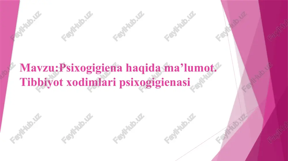 psixogigienahaqidama’lumot — PPTX
