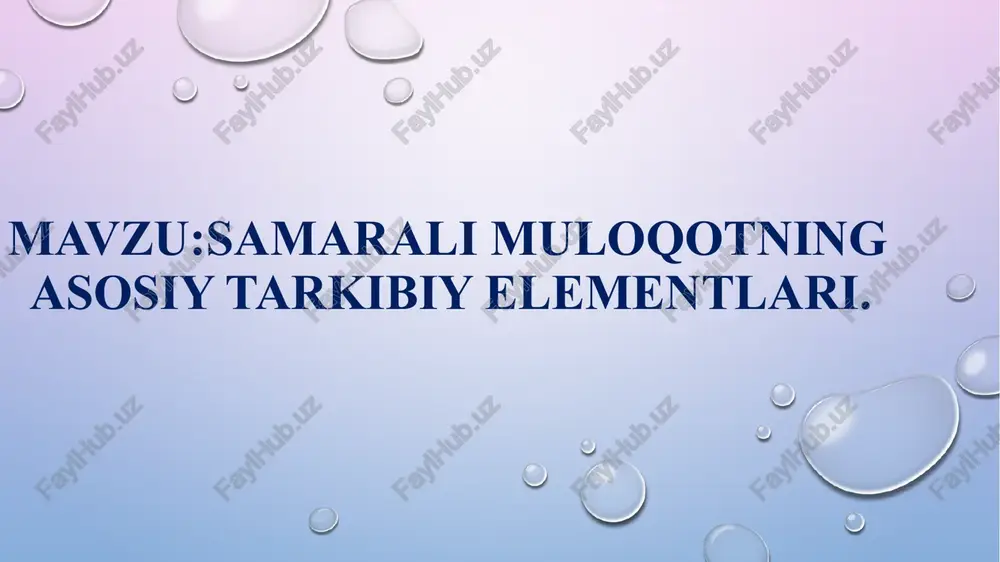 samaralimuloqotning asosiy tarkibiy elementlari — PPTX