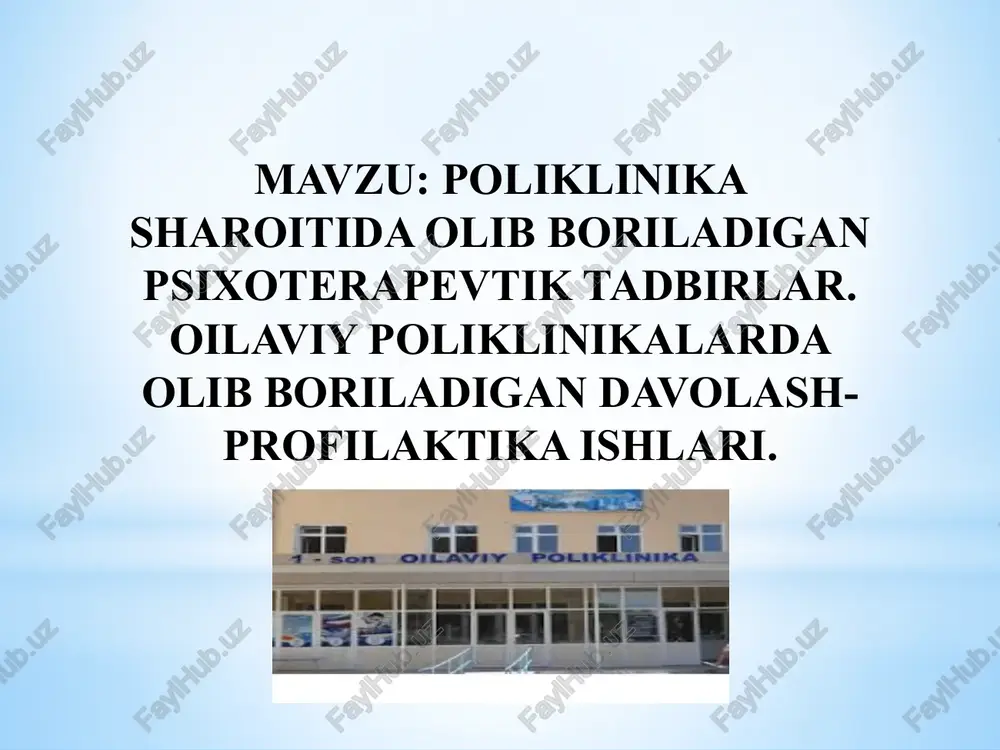 poliklinikada olib boriladigan psixoterapevtik tadbirlar — PPTX