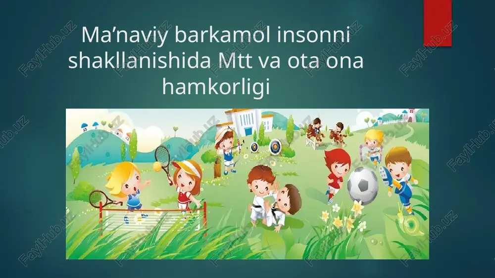 ma’naviy barkamol insonnishakllanishida mtt va otaonahamkorligi — PPTX