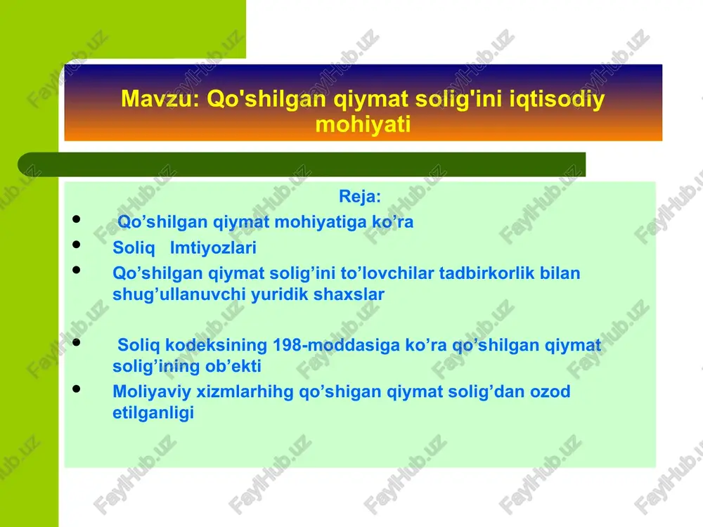qo'shilgan qiymat solig'ini iqtisodiy mohiyati — PPT
