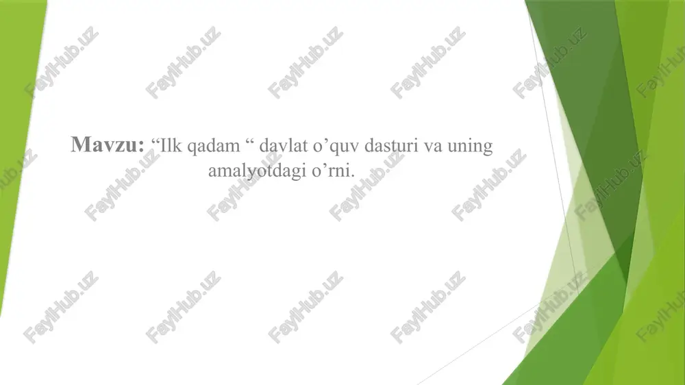 ilkqadam davlato'quvdasturi — PPTX