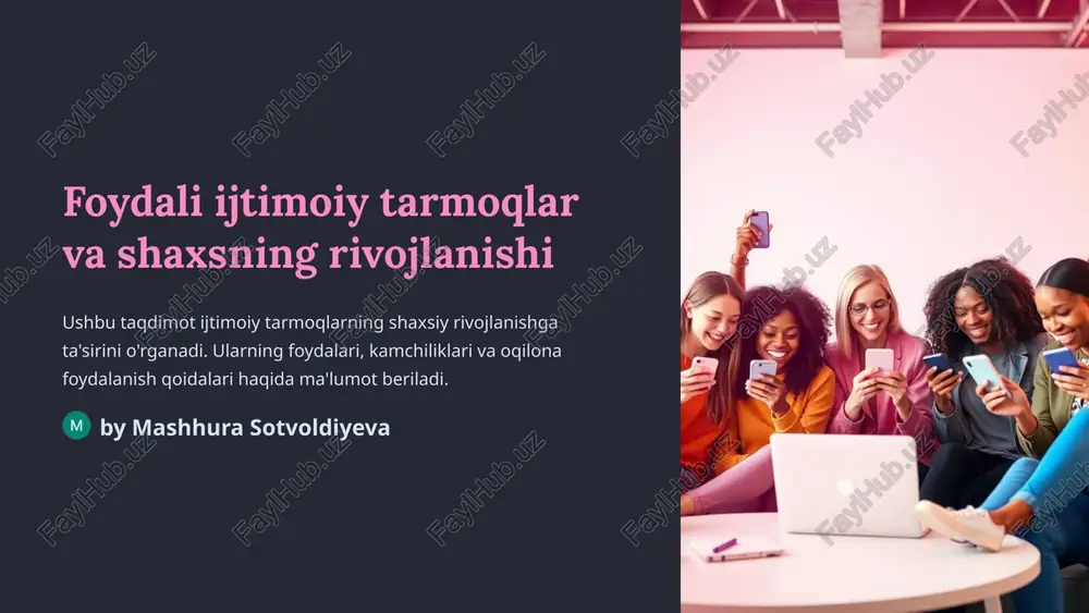 foydali ijtimoiy tarmoqlar va shaxsning rivojlanishi — PPTX