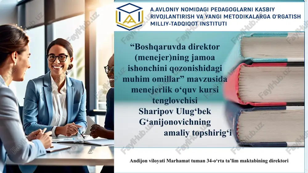 boshqaruvda direktor(menejer)ning jamoa ishonchini qozonishi dagi muhim omillar — PPTX