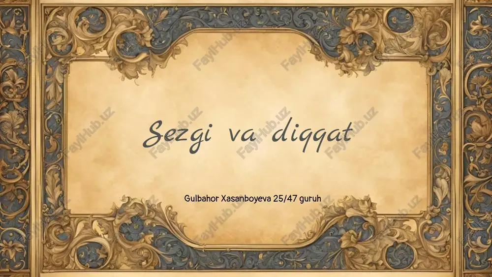 sezgi va diqqat — PPTX