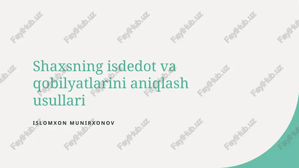 talantlarni aniqlash usullari — PPTX