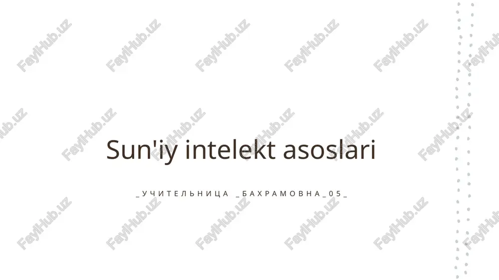 sun'iy intelekt asoslari — PPTX