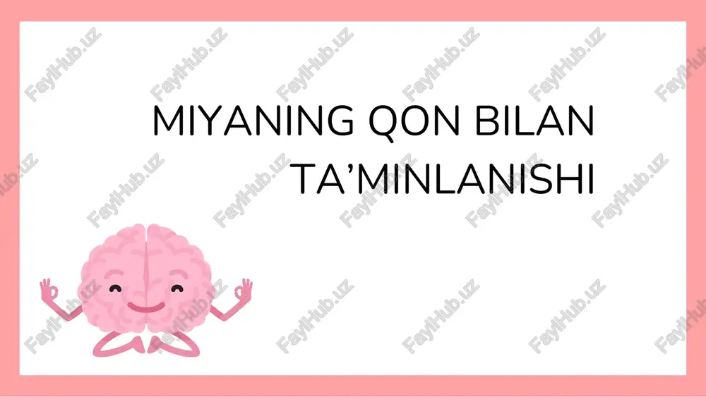 miyaning qon bilan ta’minlanishi — PDF
