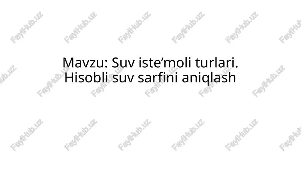 suviste’moliturlari.hisoblisuvsarfinianiqlash — PPTX