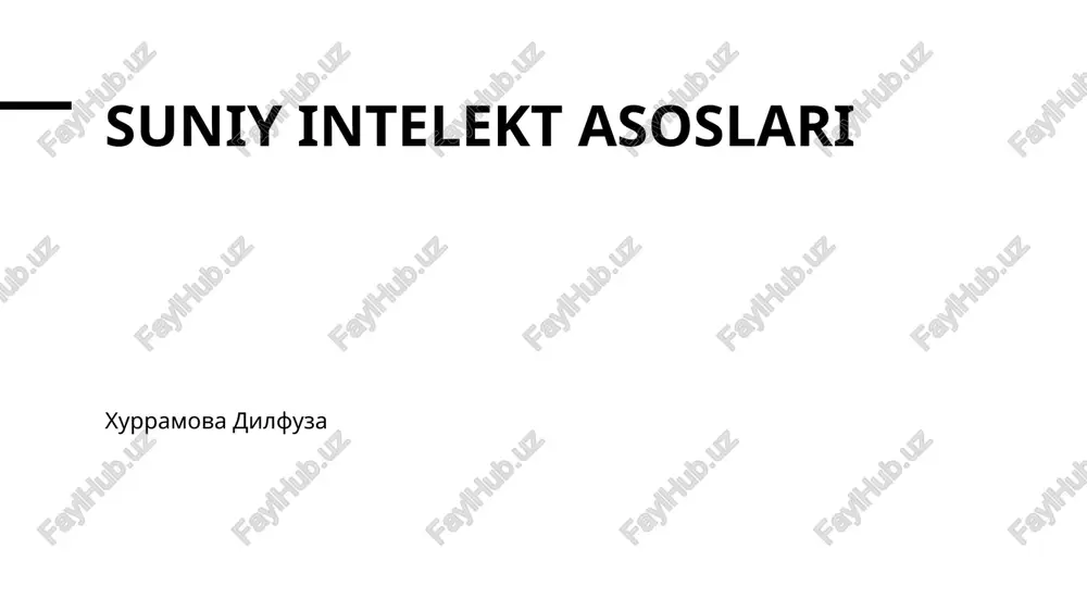 suniy intelekt asoslari — PPTX
