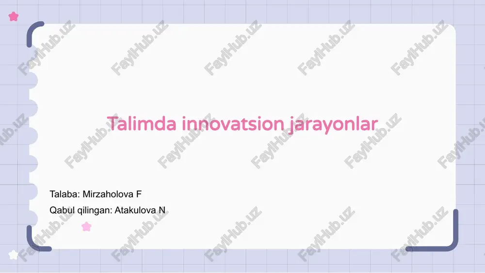 talimda innovatsion jarayonlar — PPTX