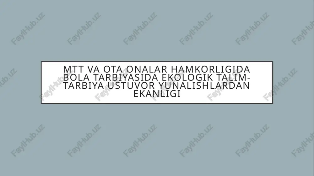 ekologik talim-tarbiya — PPTX