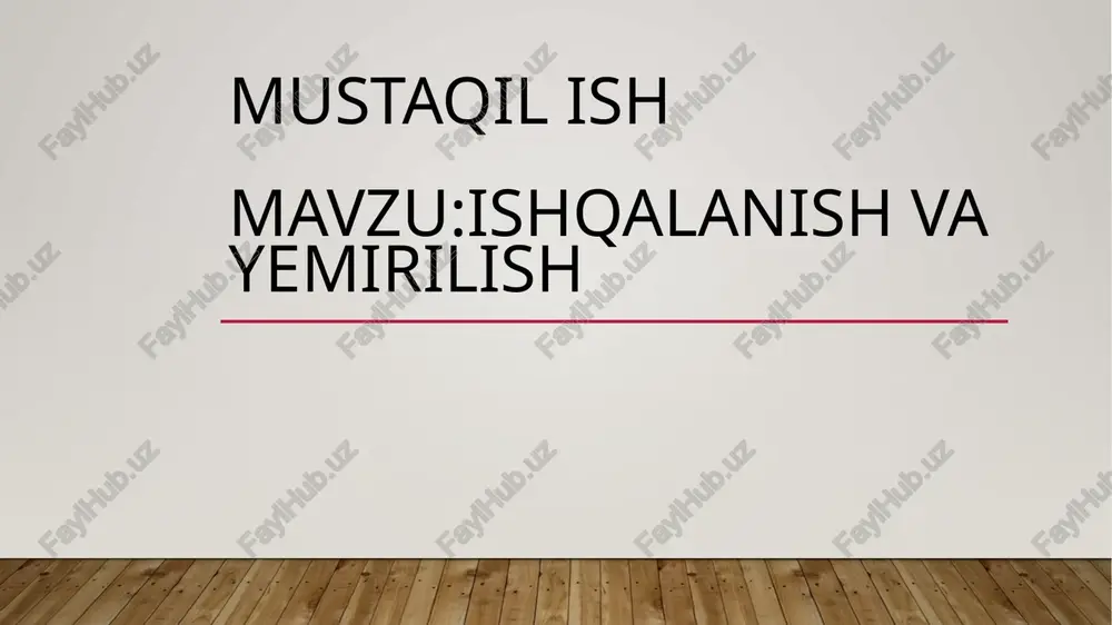 ishqalanish va yemirilish — PPTX