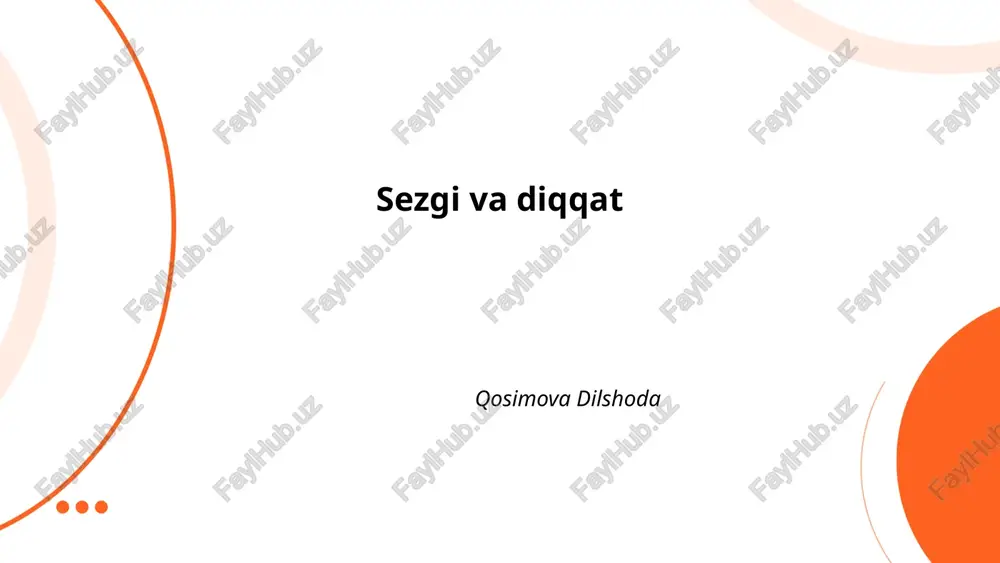 sezgi va diqqat — PPTX
