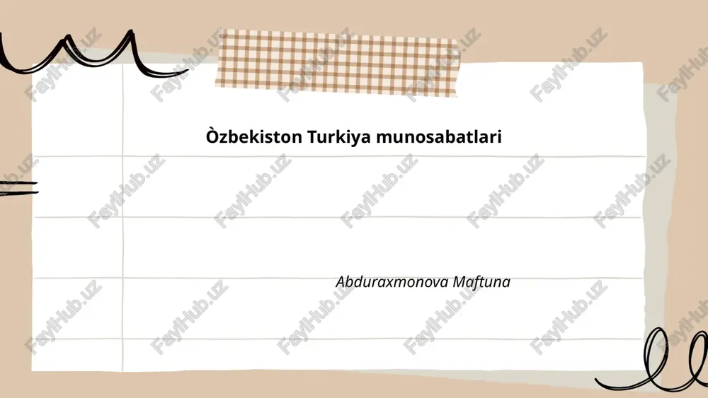 òzbekiston turkiya munosabatlari — PPTX