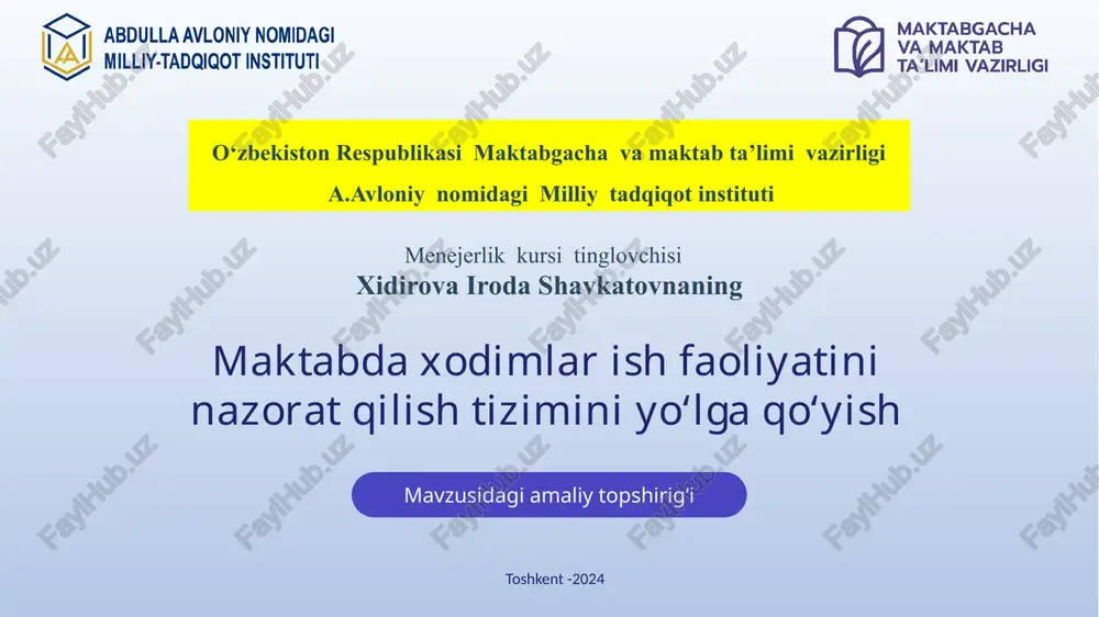 maktabdaxodimlar ish faoliyati nazorat qilish tizimini yo‘lga qo‘yish — PPTX