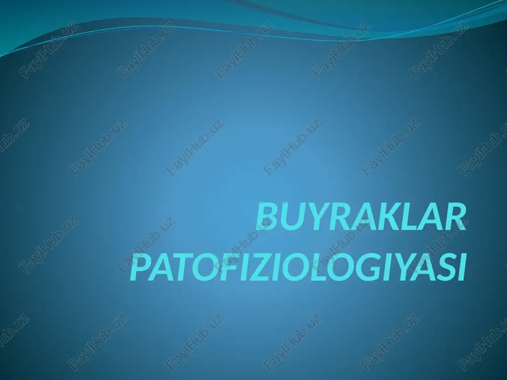 buyraklar patofiziologiyasi — PPTX