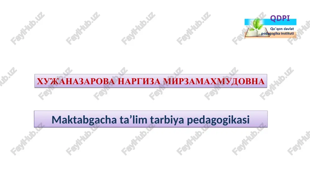 maktabgacha ta’lim tarbiya pedagogikasi — PPT