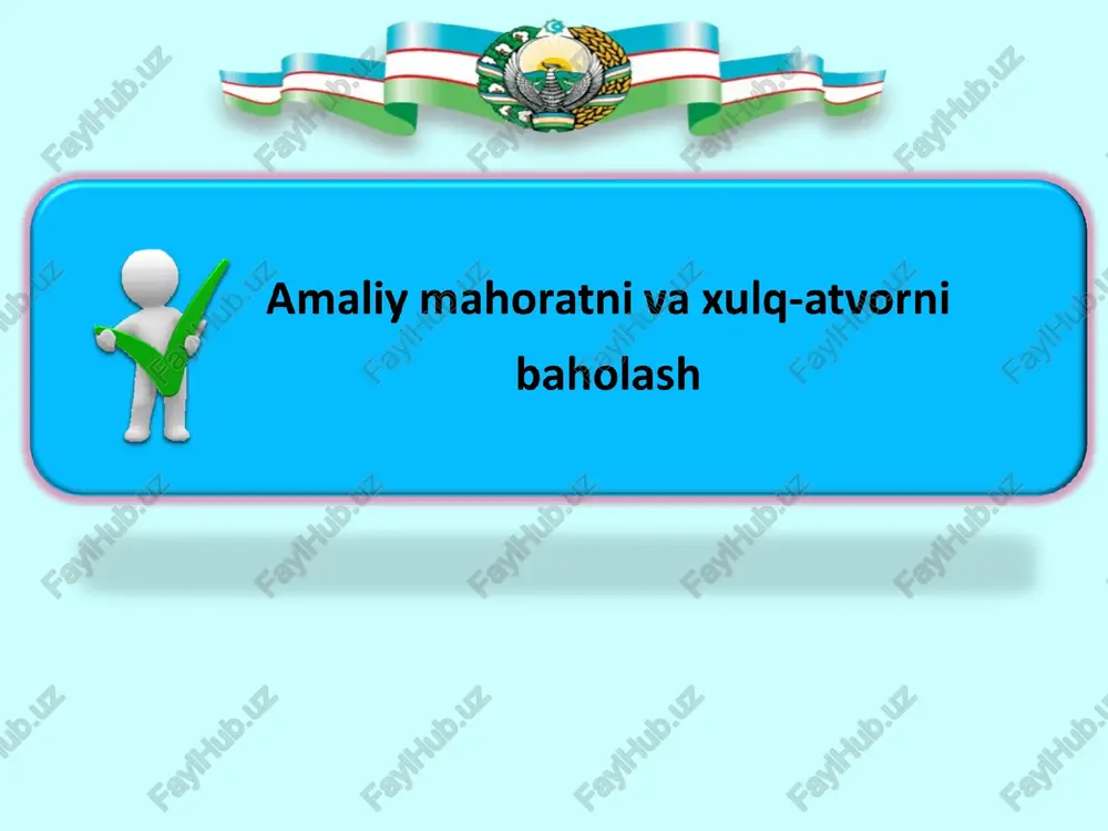 amaliy mahoratni va xulq-atvorni baholash — PPT