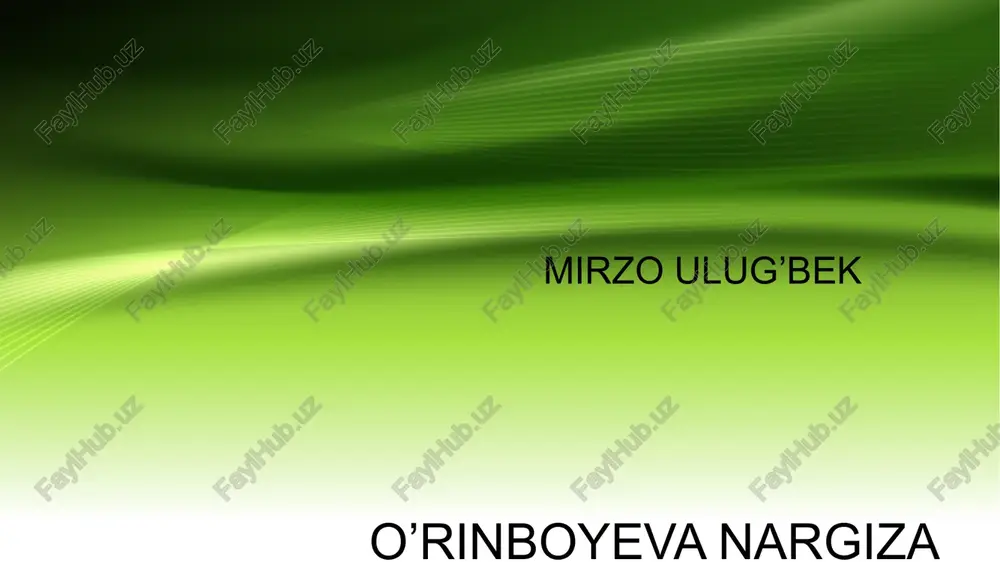ulug'bek hayoti va faoliyati — PPT