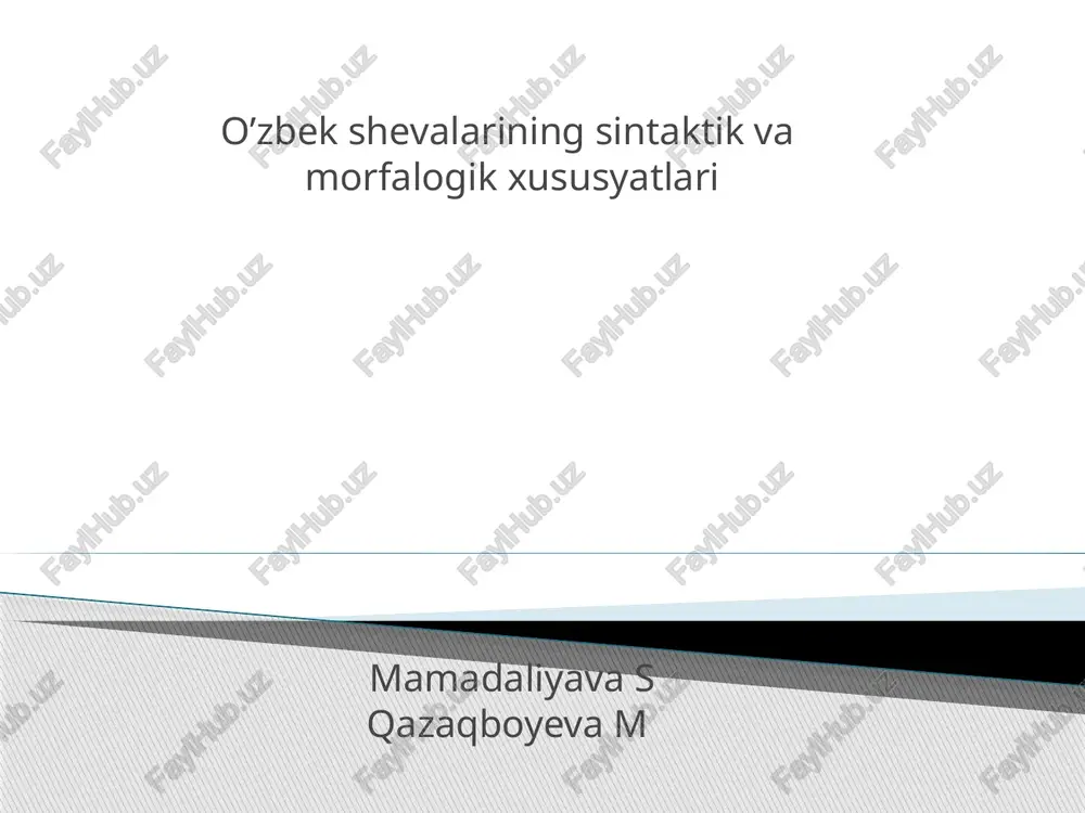 o’zbekshevalarining sintaktik va morfalogik xususiyatlari — PPTX