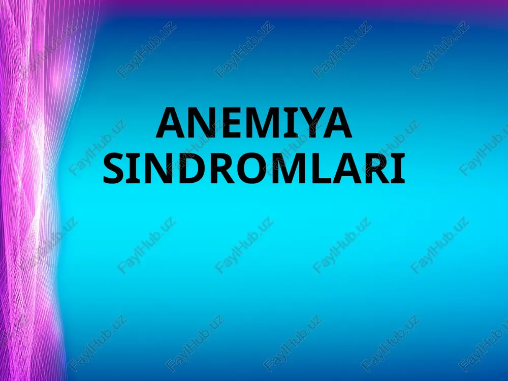 anemiya sindromlari — PPTX