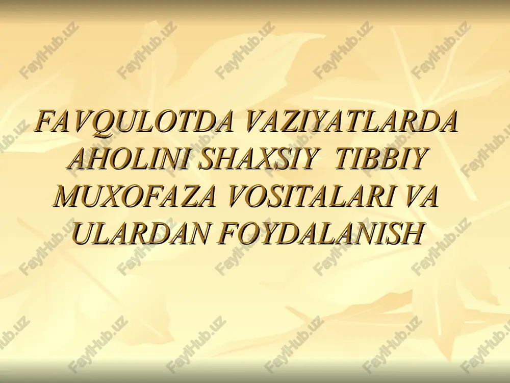 shaxsiy himoya vositalari (shhv) — PPT