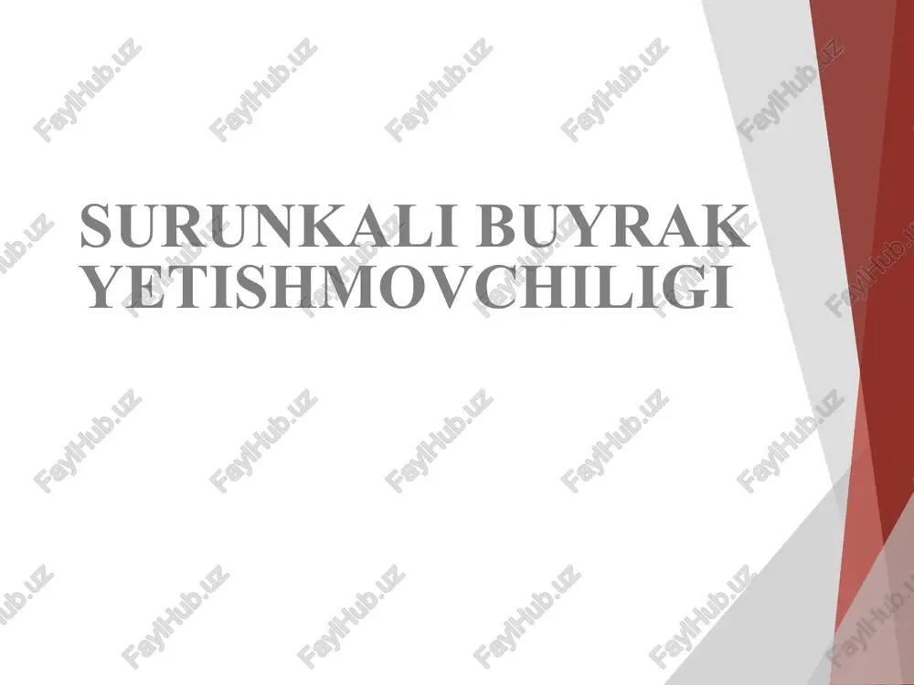 surunkali buyrakyetishmovchiligi — PPT