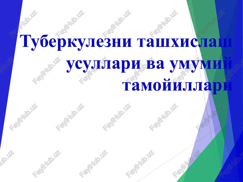 tuberkulezni tashxislash usullari va umumiy tamoyillari — PPT