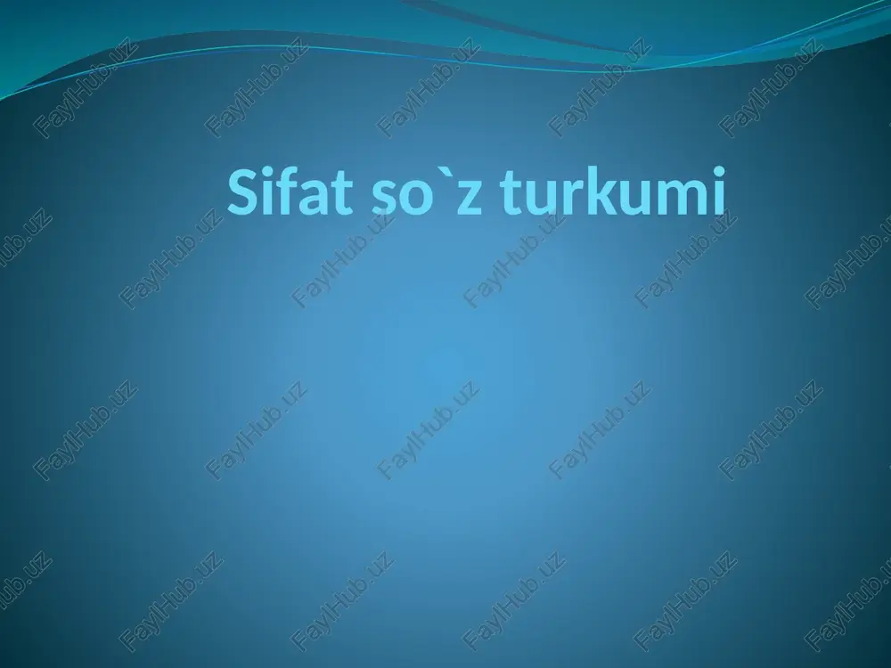 sifat so'z turkumi slayd — PPTX
