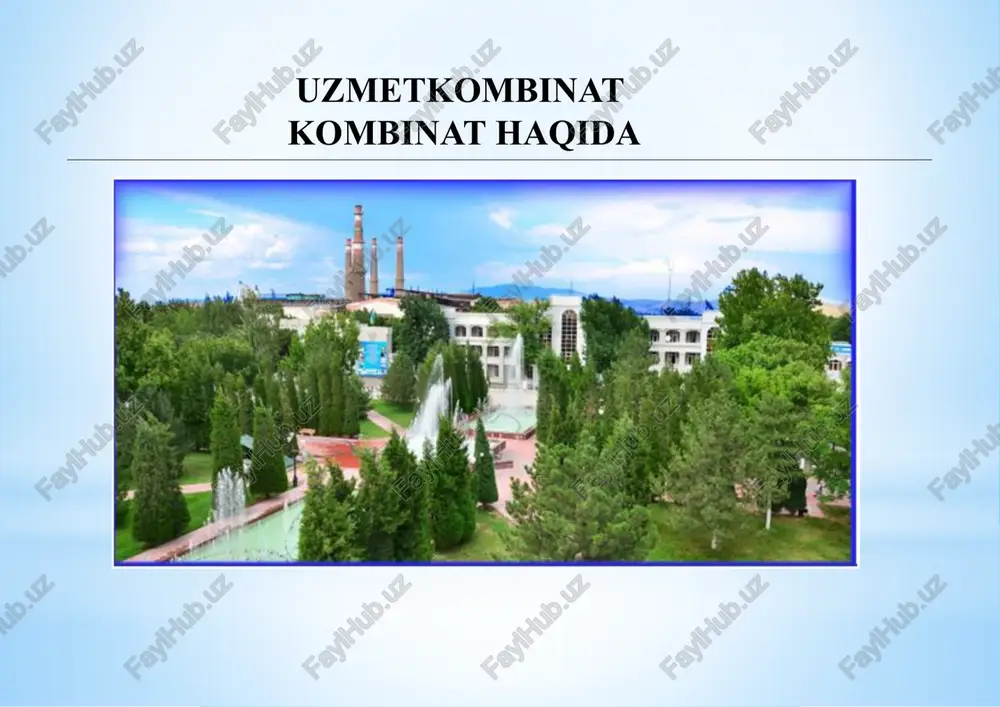 o’zbekistonmetallurgiyakombinati — PPTX