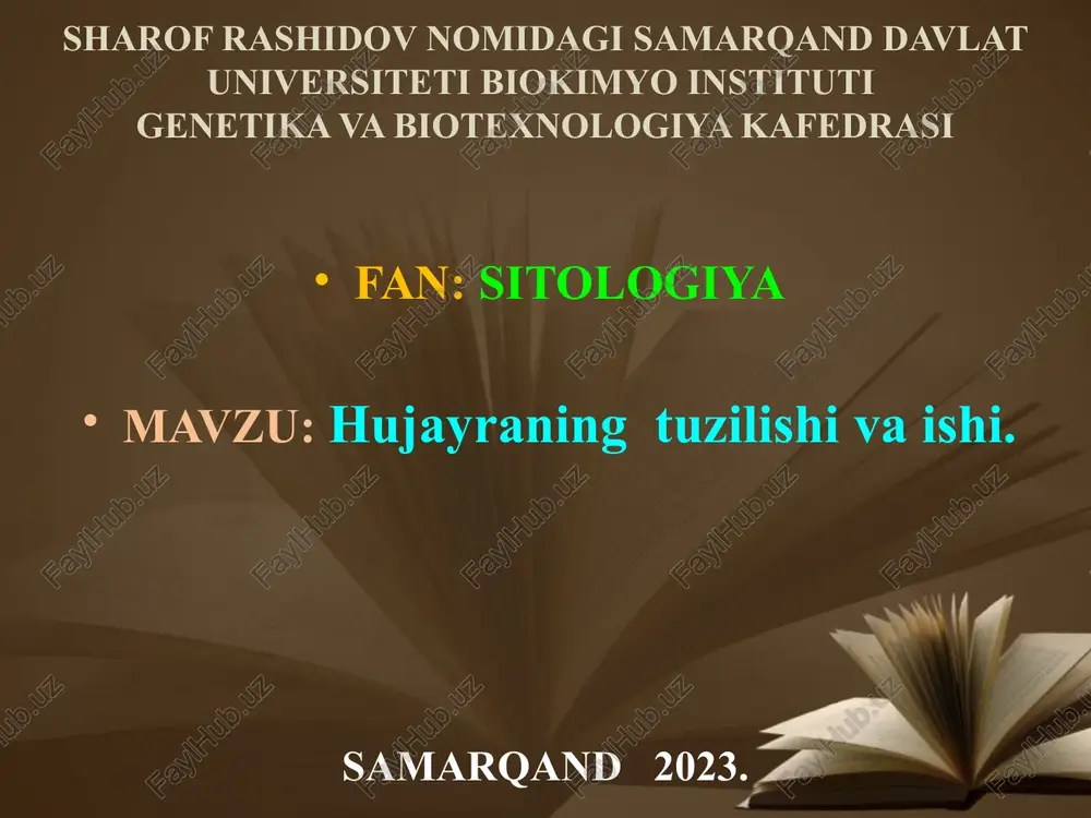 hujayraning tuzilishi va ishi — PPTX