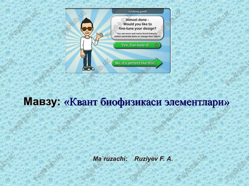 kvant biofizikasi elementlari — PPT