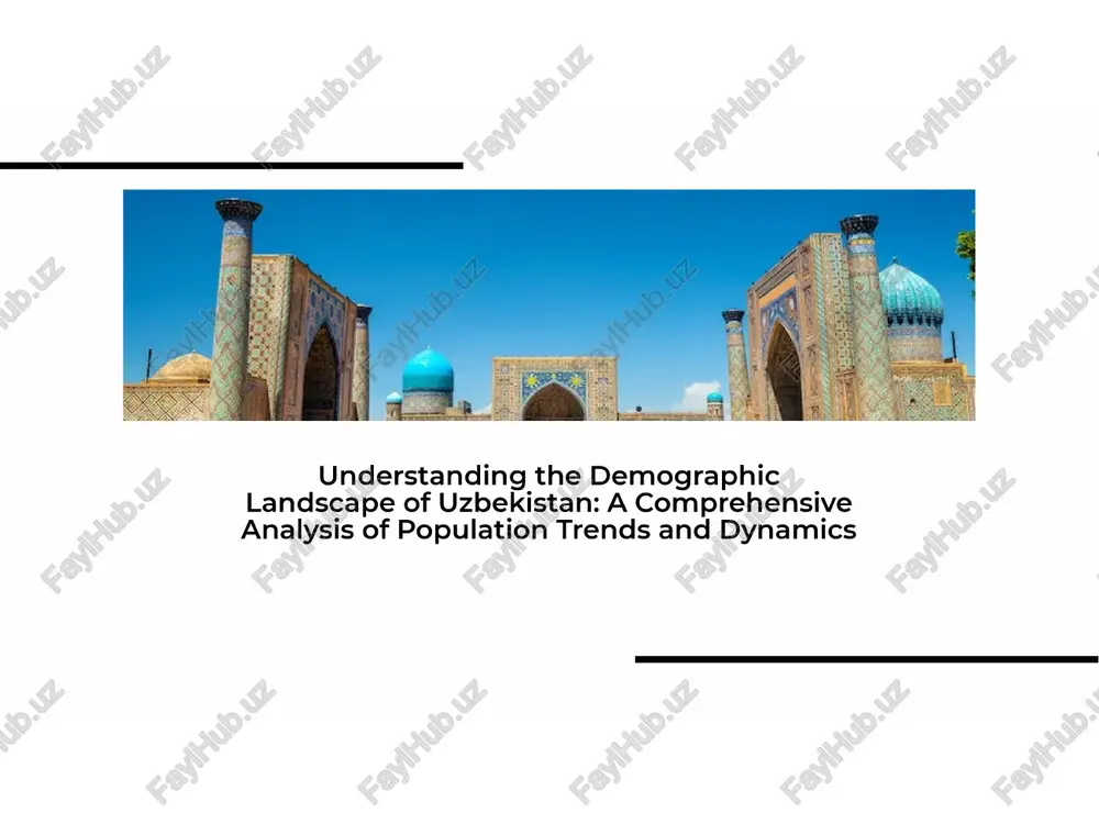 understanding the demographic landscape of uzbekistan — PPTX