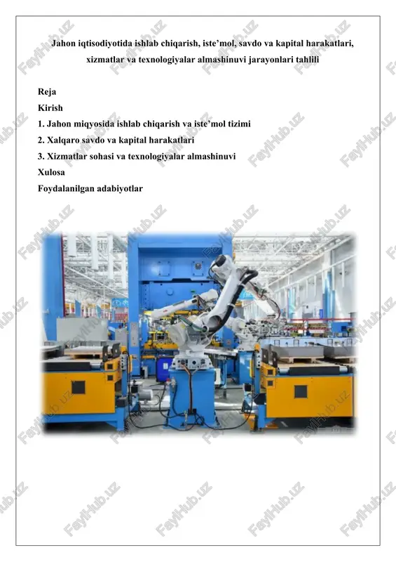 jahon iqtisodiyotida ishlab chiqarish, iste’mol, savdo va kapital harakatlari — DOCX