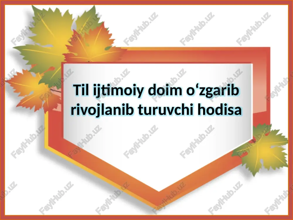 tilijtimoiy doimo‘zgarib rivojlanish — PPTX
