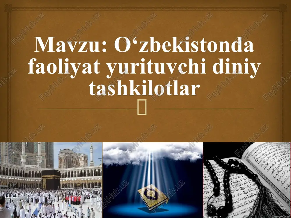 o‘zbekistondagi faoliyat yurituvchi diniy tashkilotlar — PPTX
