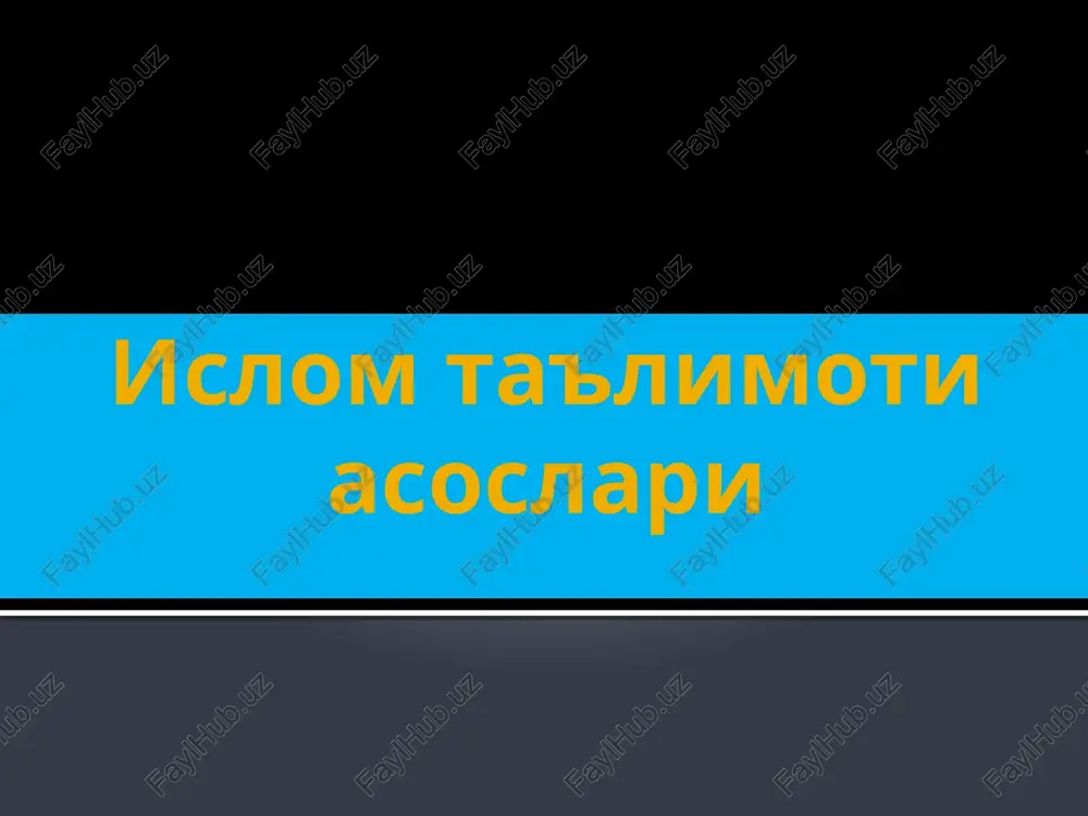 islom ta'limoti asoslari — PPTX