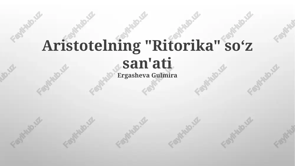 aristotelning "ritorikasi" — PPTX