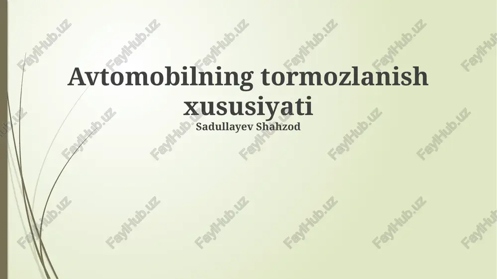avtomobilning tormozlanish xususiyati — PPTX