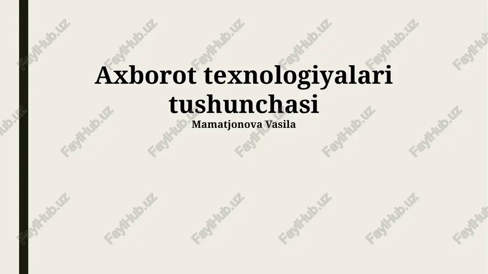 axborot texnologiyalari tushunchasi — PPTX