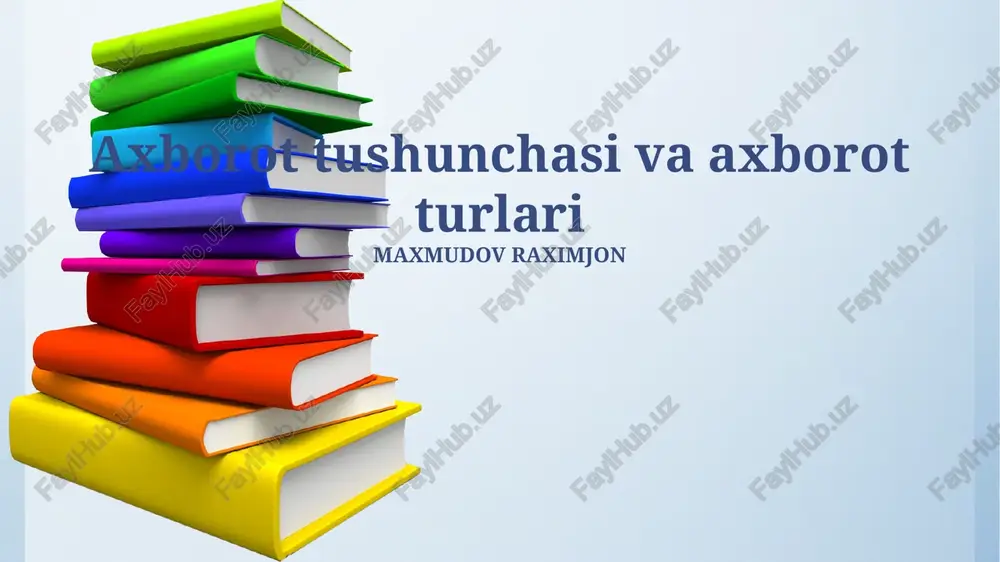 axborot tushunchasi va axborot turlari — PPTX