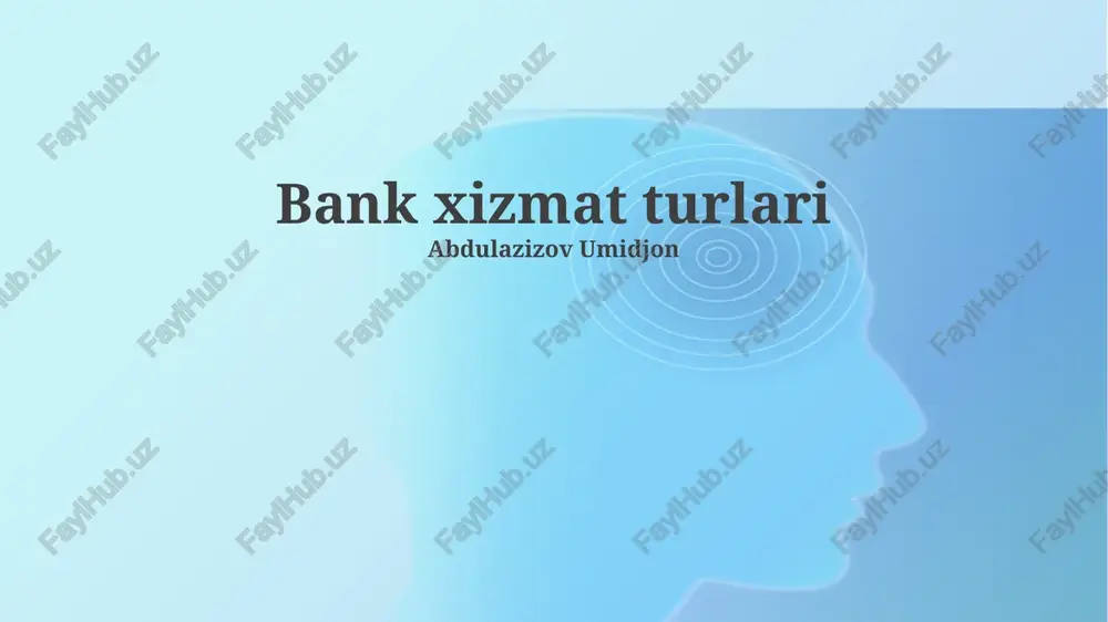 bank xizmatlari turlari — PPTX